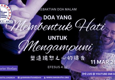 塑造饒恕之心的禱告 Doa yang membentuk hati untuk mengampuni