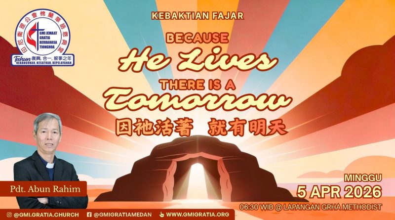 因祂活著就有明天 Because He lives there is a tomorrow