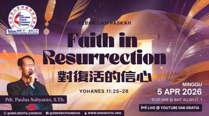 對復活的信心 Faith in resurection