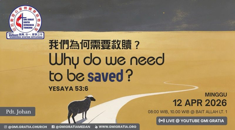 我們為何需要救贖Why do we need to be saved? 我們為何需要救贖Why do we need to be saved?