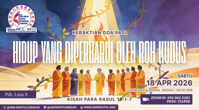 聖靈所更新的生命Hidup yang diperbaharui oleh Roh Kudus 聖靈所更新的生命Hidup yang diperbaharui oleh Roh Kudus