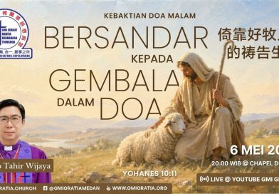 禱告中依靠好牧人 Bersandar kepada gembala  dalam doa