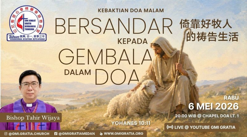禱告中依靠好牧人 Bersandar kepada gembala  dalam doa