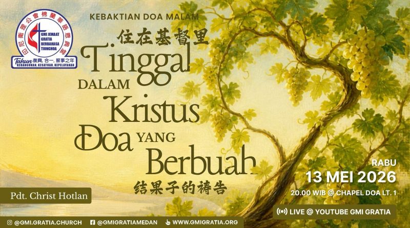 住在基督裡結果子的禱告 Tinggal dalam Kristus doa yang berbuah