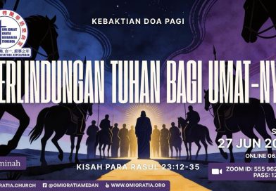 上帝對祂子民的保守Perlindungan Tuhan bagi umat-Nya
