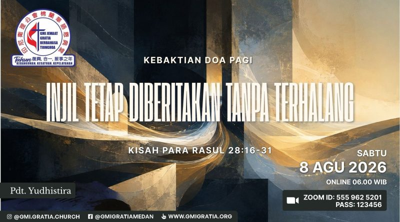 福音傳揚無阻擋Injil tetap diberitakan tanpa terhalang 福音傳揚無阻擋Injil tetap diberitakan tanpa terhalang