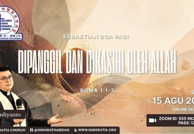 被上帝愛與蒙召 Dipanggil dan dikasihi Allah 被上帝愛與蒙召 Dipanggil dan dikasihi Allah