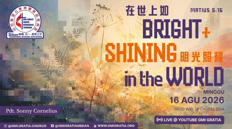 在世上如明光照耀 Bright & Shining in the world 在世上如明光照耀 Bright & Shining in the world