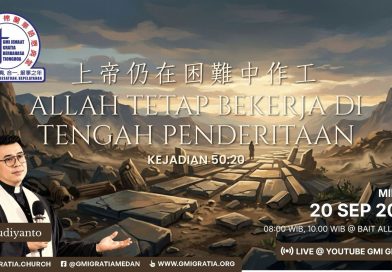上帝仍然在困難中作工 Allah tetap bekerja di tengah penderitaan