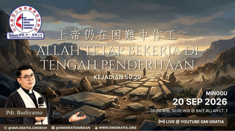 上帝仍然在困難中作工 Allah tetap bekerja di tengah penderitaan