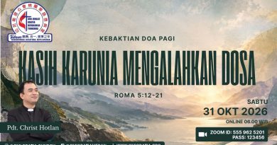 Kebaktian Doa Pagi – Kasih Karunia Mengalahkan Dosa Kebaktian Doa Pagi – Kasih Karunia Mengalahkan Dosa